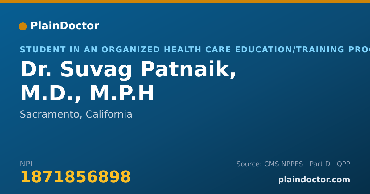 Shareable card for Suvag Patnaik, M.D., M.P.H - Student in an Organized Health Care Education/Training Program, Sacramento, CA