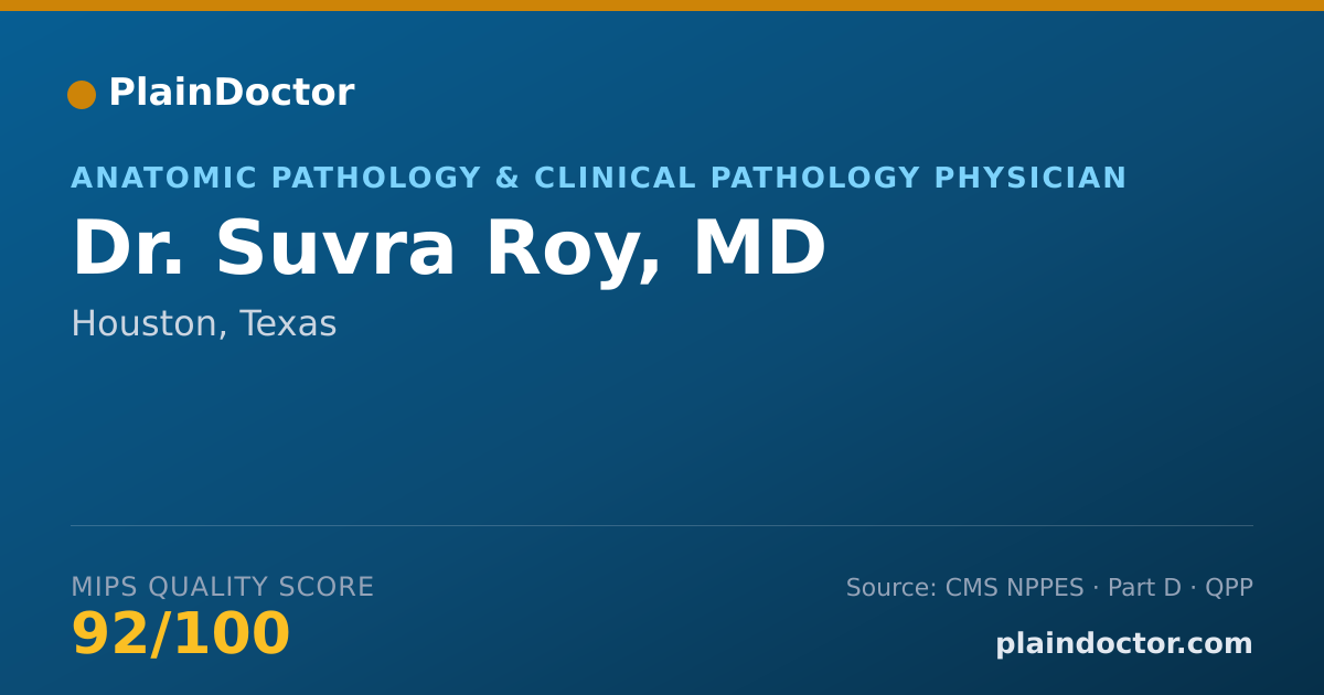 Shareable card for Suvra Roy, MD - Anatomic Pathology & Clinical Pathology Physician, Houston, TX