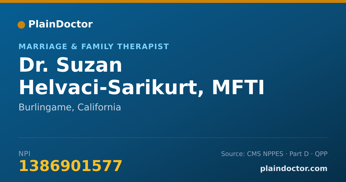 Shareable card for Suzan Helvaci-Sarikurt, MFTI - Marriage & Family Therapist, Burlingame, CA