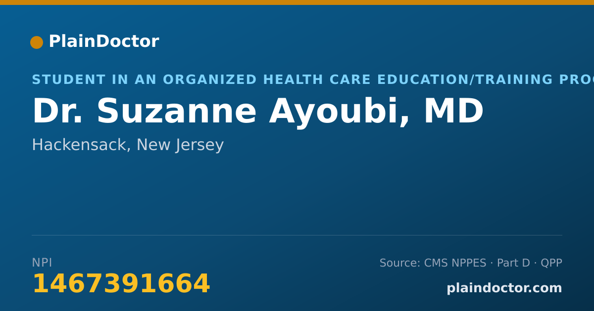 Shareable card for Suzanne Ayoubi, MD - Student in an Organized Health Care Education/Training Program, Hackensack, NJ