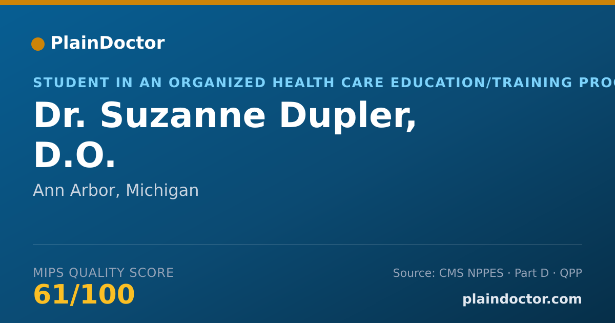 Shareable card for Suzanne Dupler, D.O. - Student in an Organized Health Care Education/Training Program, Ann Arbor, MI