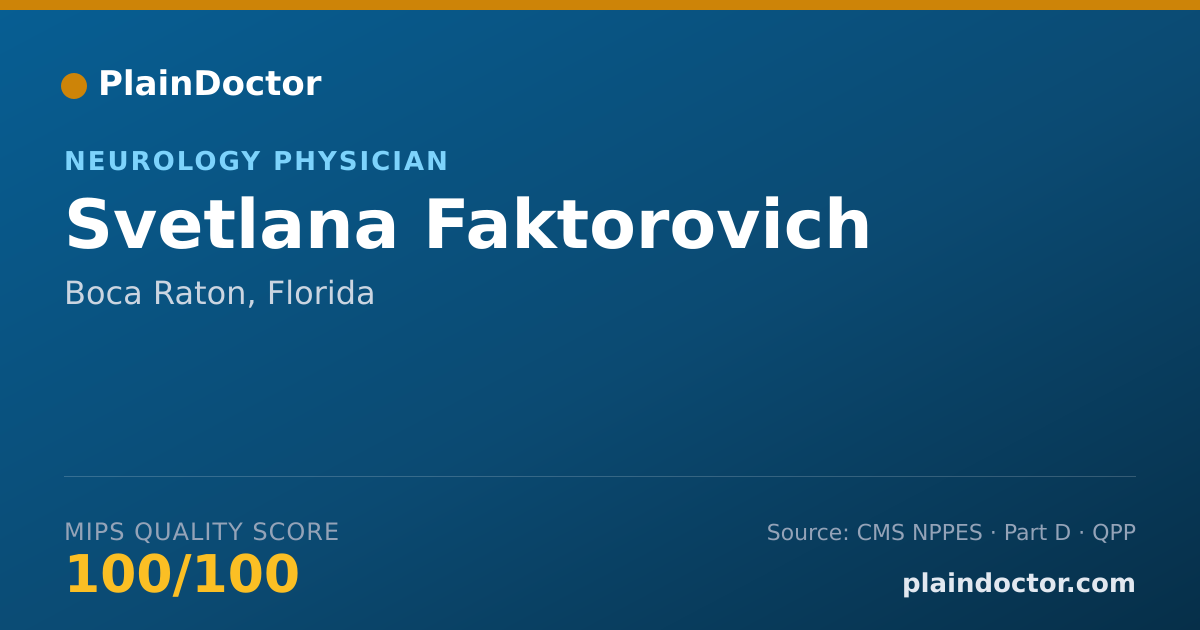 Shareable card for Svetlana Faktorovich - Neurology Physician, Boca Raton, FL