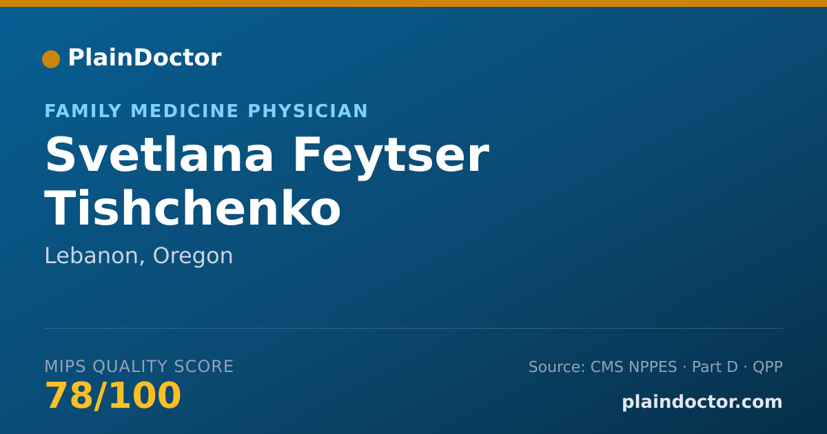 Shareable card for Svetlana Feytser Tishchenko - Family Medicine Physician, Lebanon, OR