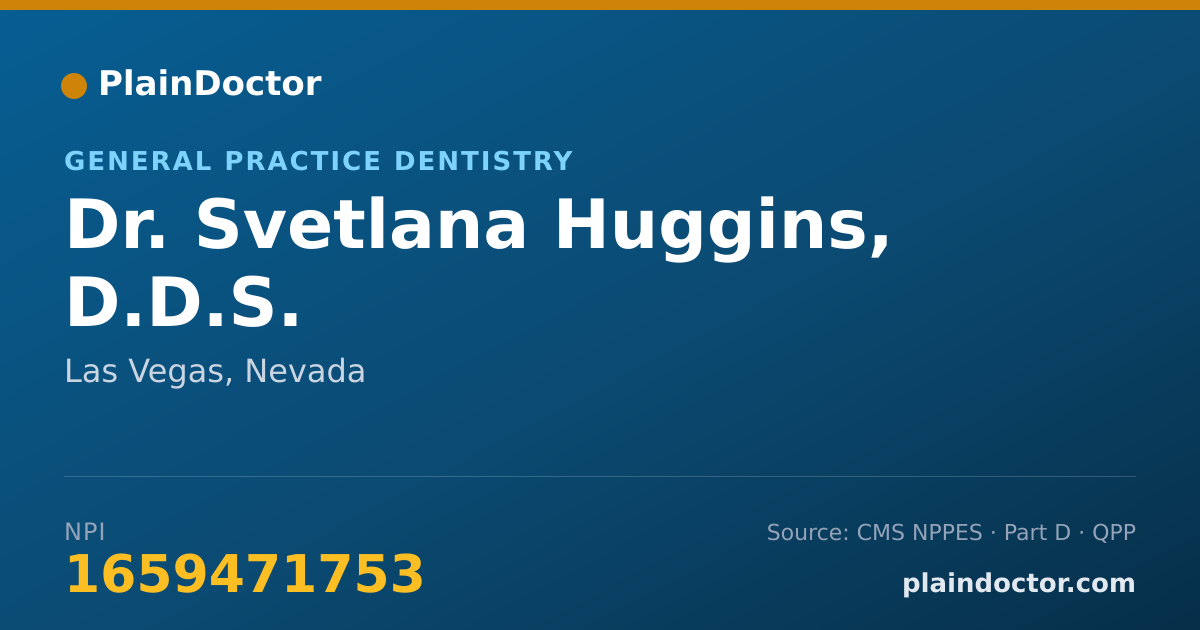 Shareable card for Svetlana Huggins, D.D.S. - General Practice Dentistry, Las Vegas, NV