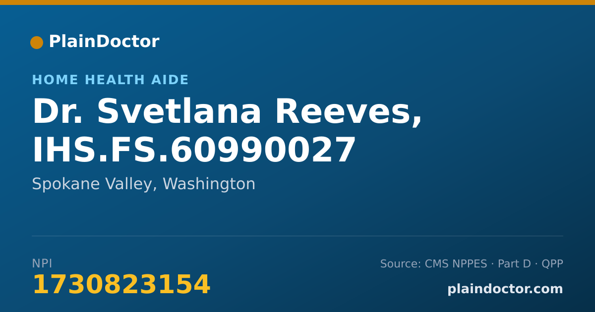 Shareable card for Svetlana Reeves, IHS.FS.60990027 - Home Health Aide, Spokane Valley, WA