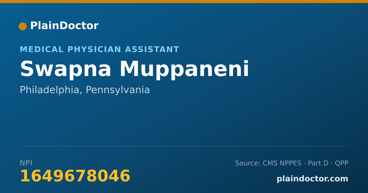 Shareable card for Swapna Muppaneni - Medical Physician Assistant, Philadelphia, PA