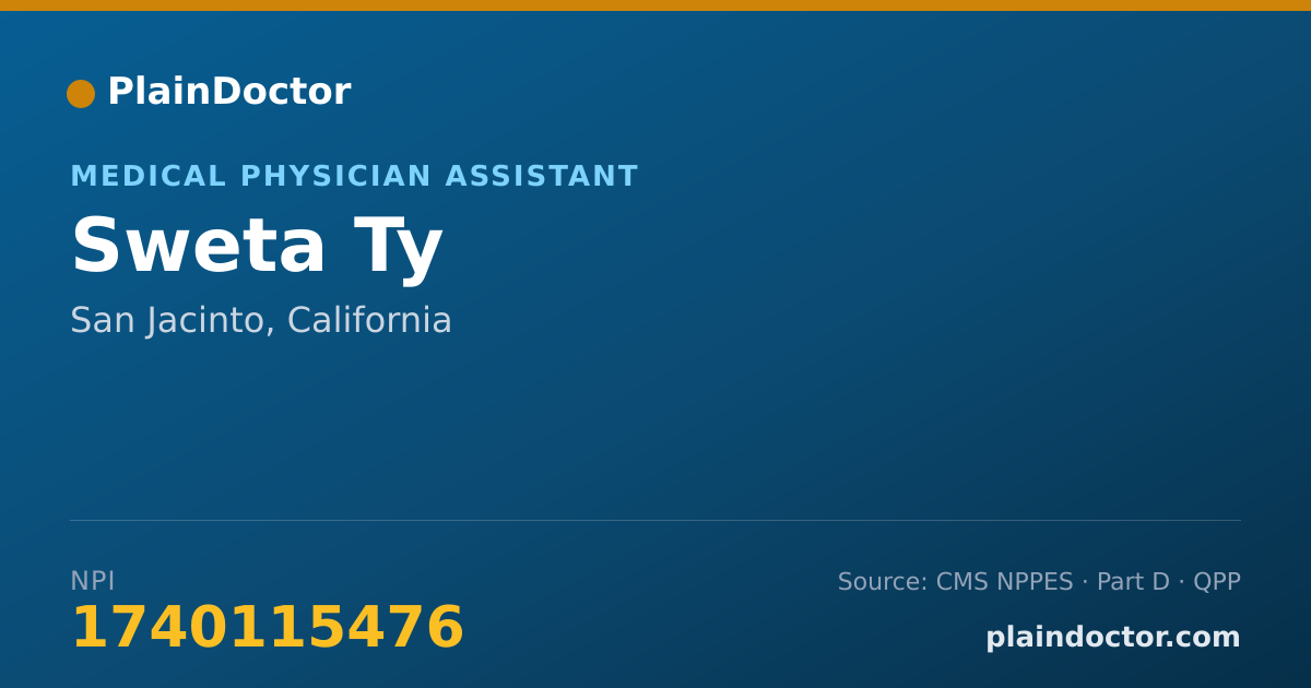 Shareable card for Sweta Ty - Medical Physician Assistant, San Jacinto, CA
