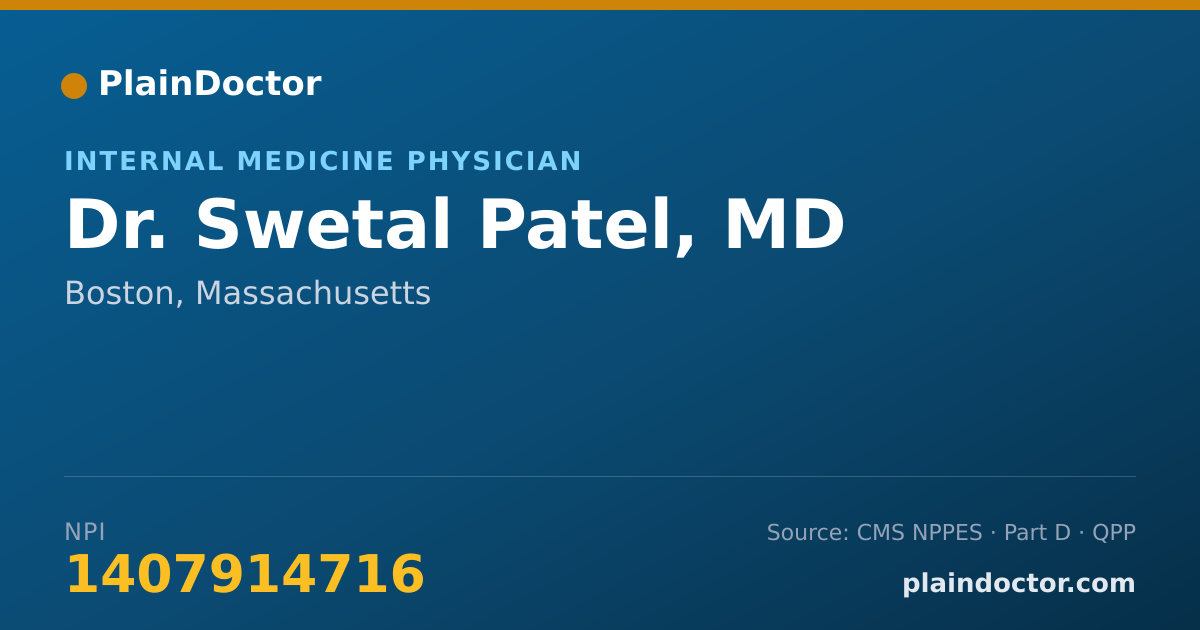 Shareable card for Swetal Patel, MD - Internal Medicine Physician, Boston, MA