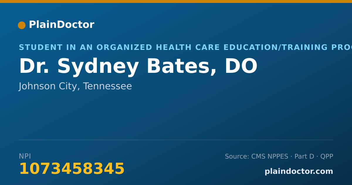 Shareable card for Sydney Bates, DO - Student in an Organized Health Care Education/Training Program, Johnson City, TN