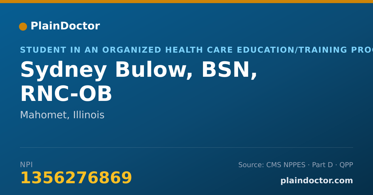 Shareable card for Sydney Bulow, BSN, RNC-OB - Student in an Organized Health Care Education/Training Program, Mahomet, IL