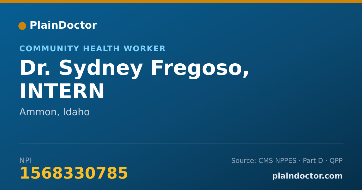 Shareable card for Sydney Fregoso, INTERN - Community Health Worker, Ammon, ID
