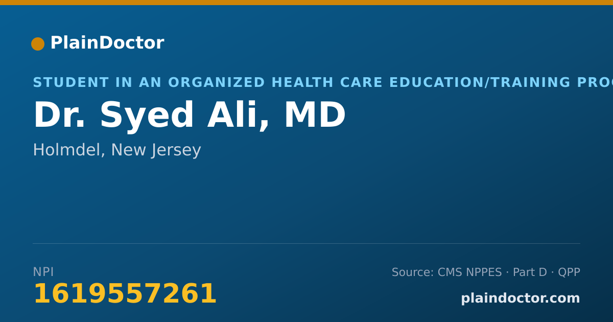 Shareable card for Syed Ali, MD - Student in an Organized Health Care Education/Training Program, Holmdel, NJ