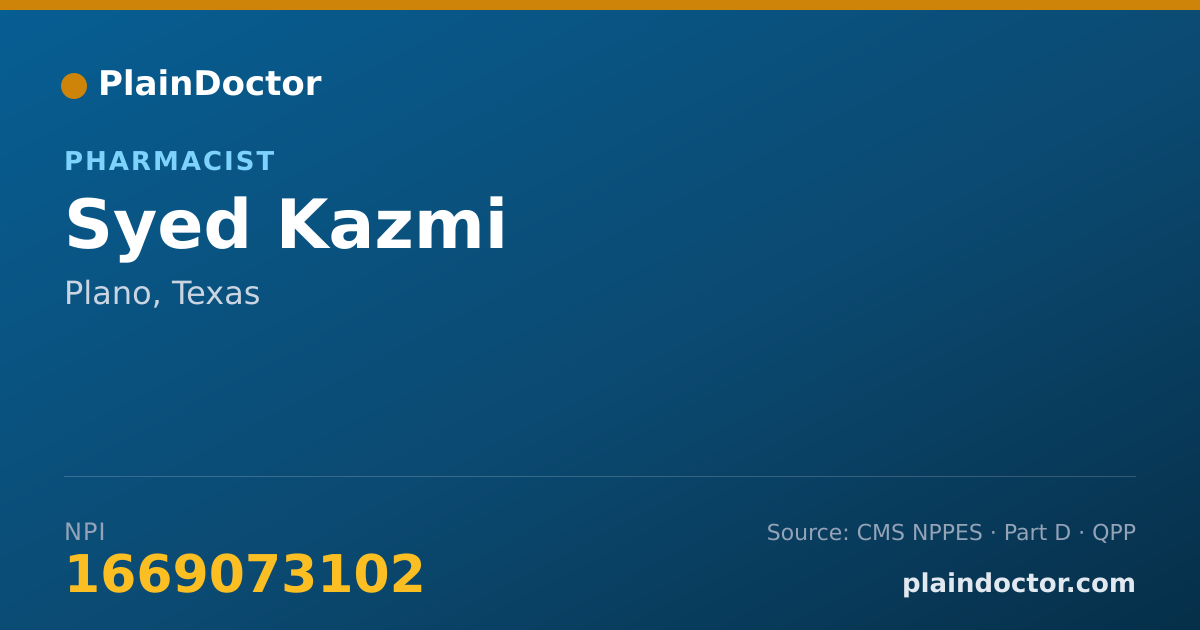 Shareable card for Syed Kazmi - Pharmacist, Plano, TX