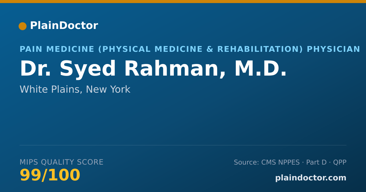 Shareable card for Syed Rahman, M.D. - Pain Medicine (Physical Medicine & Rehabilitation) Physician, White Plains, NY