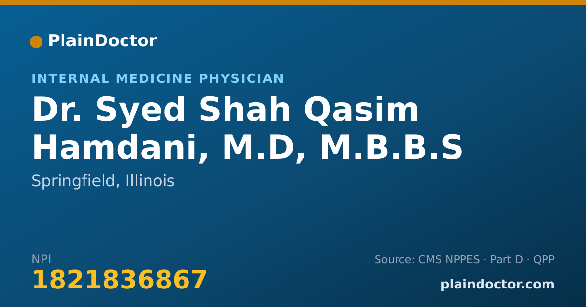 Shareable card for Syed Shah Qasim Hamdani, M.D, M.B.B.S - Internal Medicine Physician, Springfield, IL