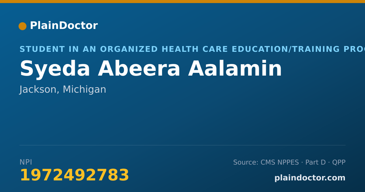 Shareable card for Syeda Abeera Aalamin - Student in an Organized Health Care Education/Training Program, Jackson, MI