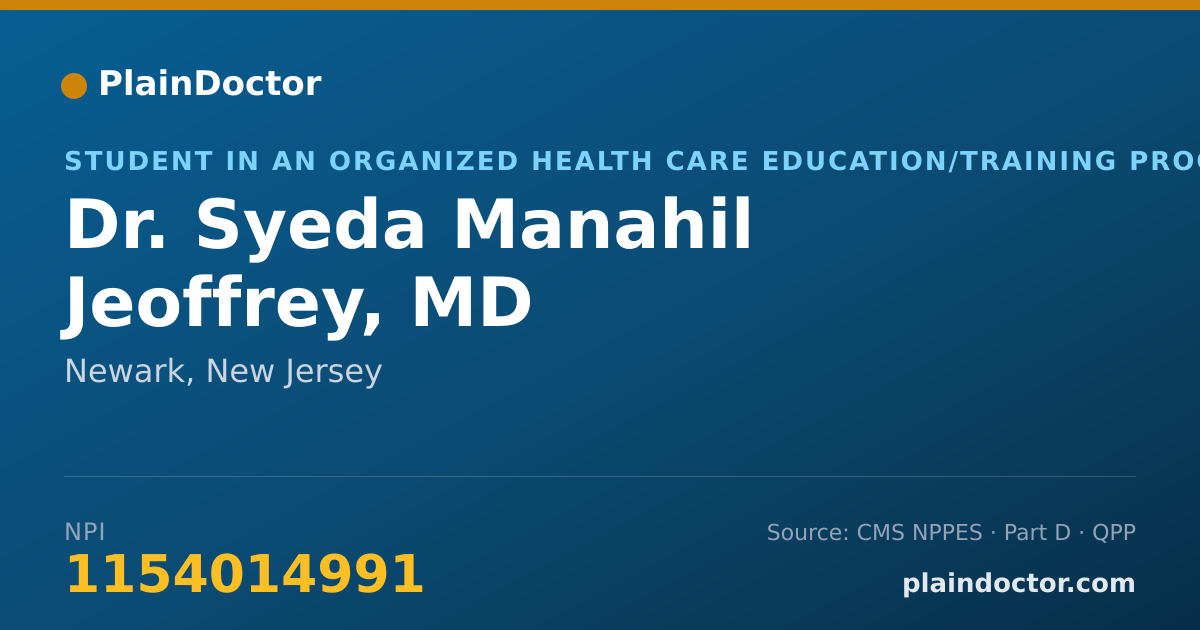 Shareable card for Syeda Manahil Jeoffrey, MD - Student in an Organized Health Care Education/Training Program, Newark, NJ