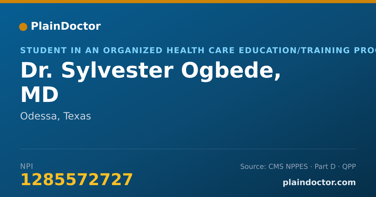 Shareable card for Sylvester Ogbede, MD - Student in an Organized Health Care Education/Training Program, Odessa, TX
