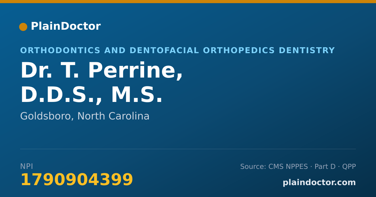 Shareable card for T. Perrine, D.D.S., M.S. - Orthodontics and Dentofacial Orthopedics Dentistry, Goldsboro, NC