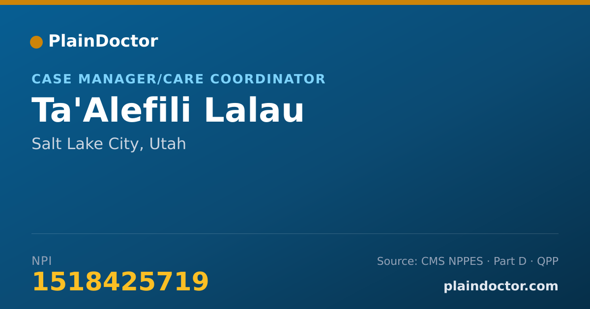 Shareable card for Ta'Alefili Lalau - Case Manager/Care Coordinator, Salt Lake City, UT