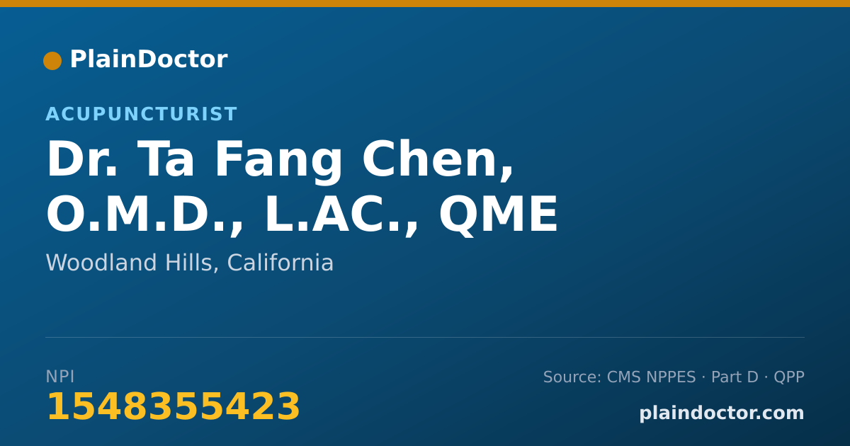 Shareable card for Ta Fang Chen, O.M.D., L.AC., QME - Acupuncturist, Woodland Hills, CA