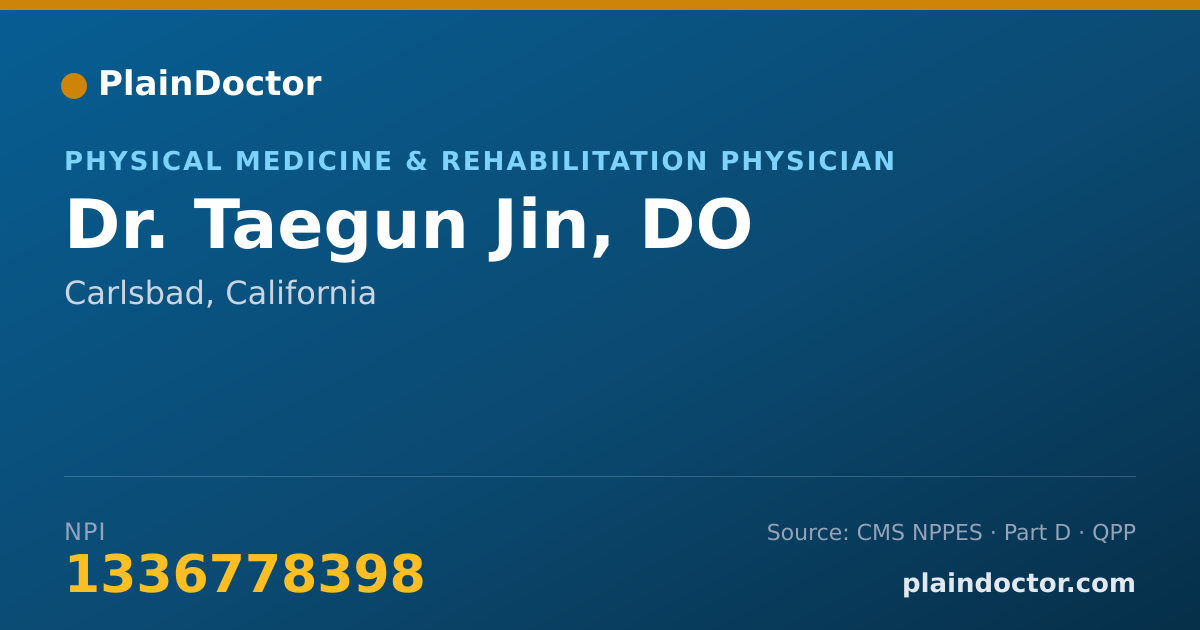 Shareable card for Taegun Jin, DO - Physical Medicine & Rehabilitation Physician, Carlsbad, CA