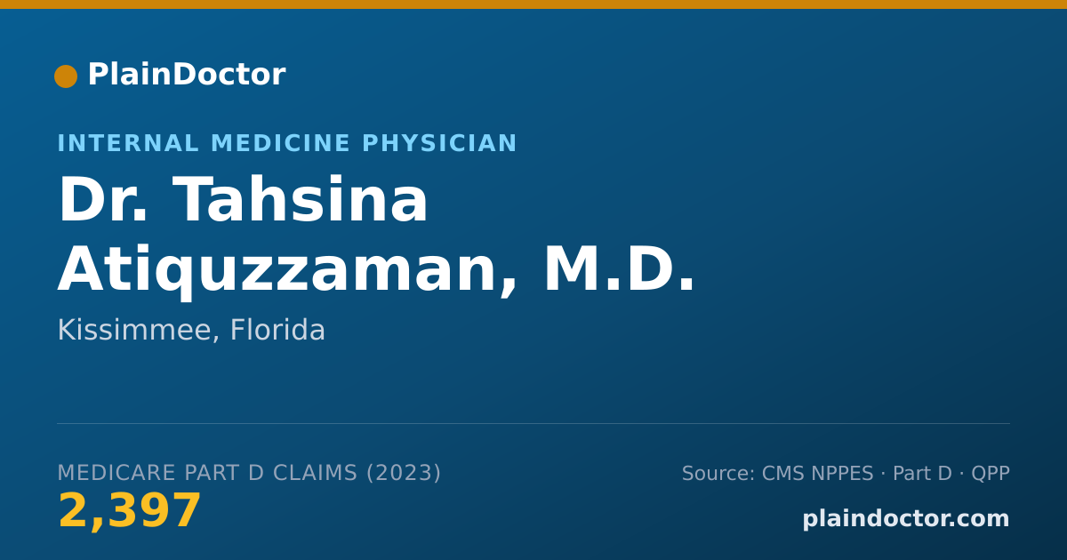 Shareable card for Tahsina Atiquzzaman, M.D. - Internal Medicine Physician, Kissimmee, FL