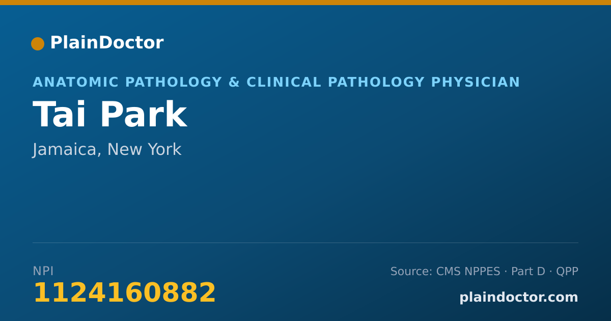 Shareable card for Tai Park - Anatomic Pathology & Clinical Pathology Physician, Jamaica, NY