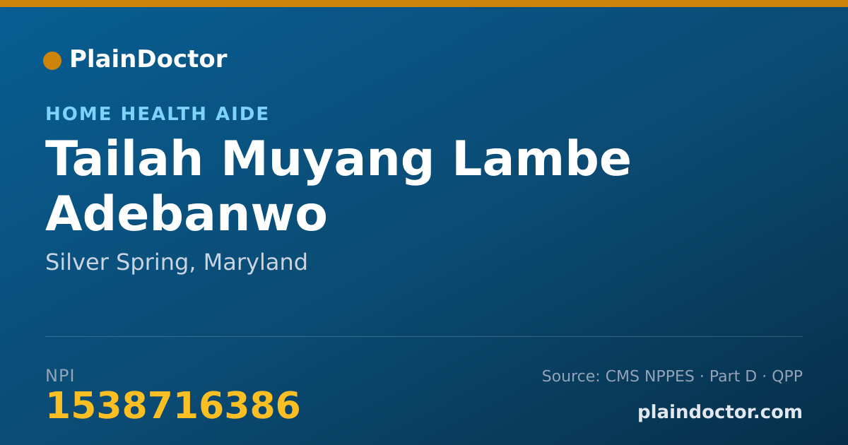 Shareable card for Tailah Muyang Lambe Adebanwo - Home Health Aide, Silver Spring, MD
