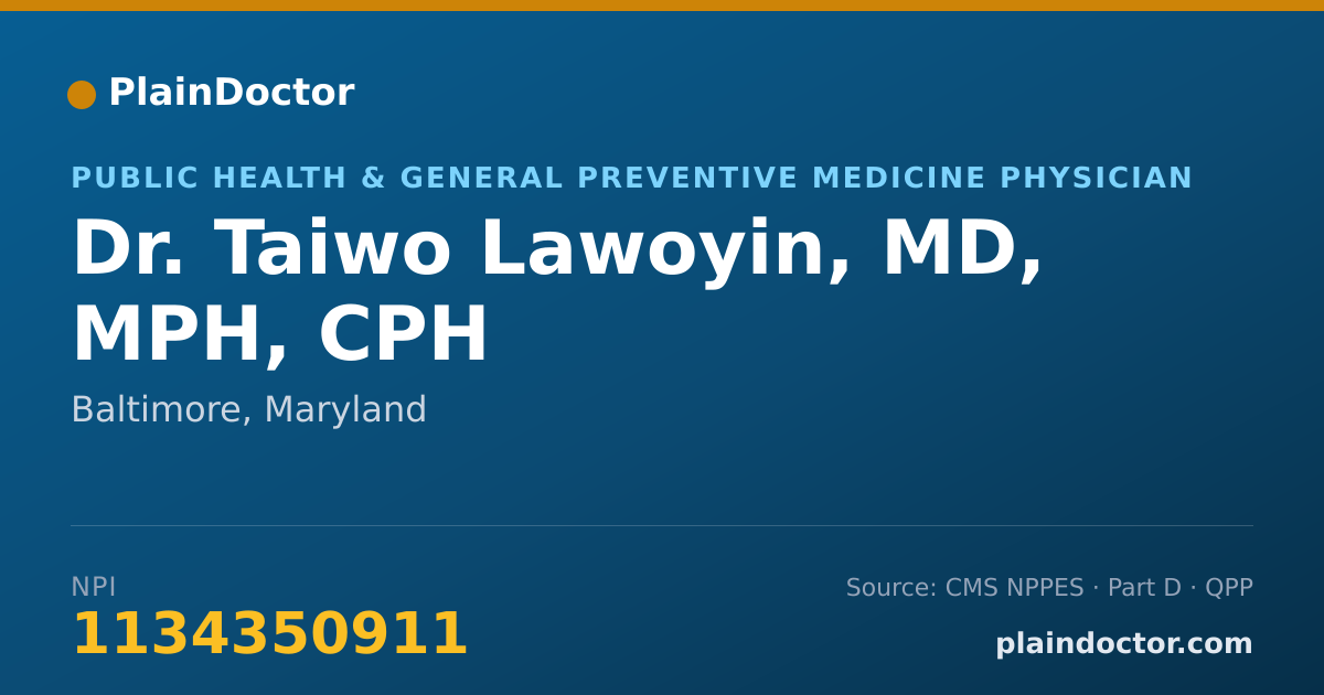 Shareable card for Taiwo Lawoyin, MD, MPH, CPH - Public Health & General Preventive Medicine Physician, Baltimore, MD