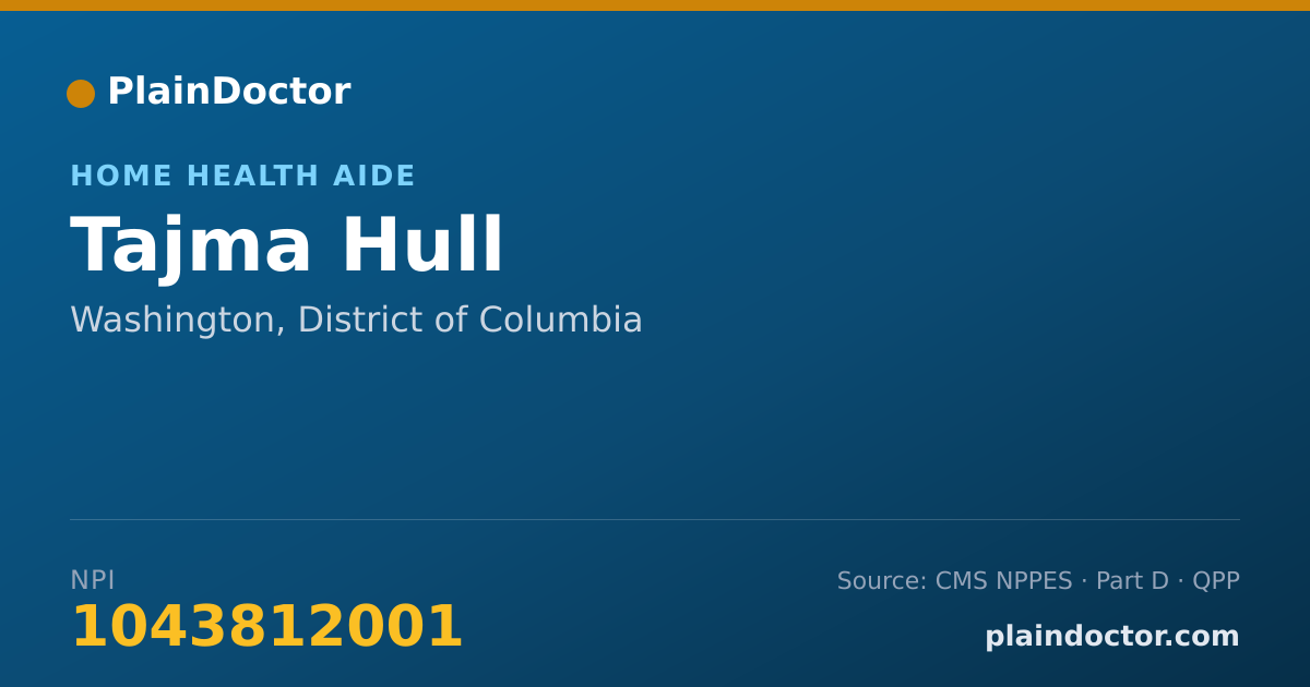 Shareable card for Tajma Hull - Home Health Aide, Washington, DC
