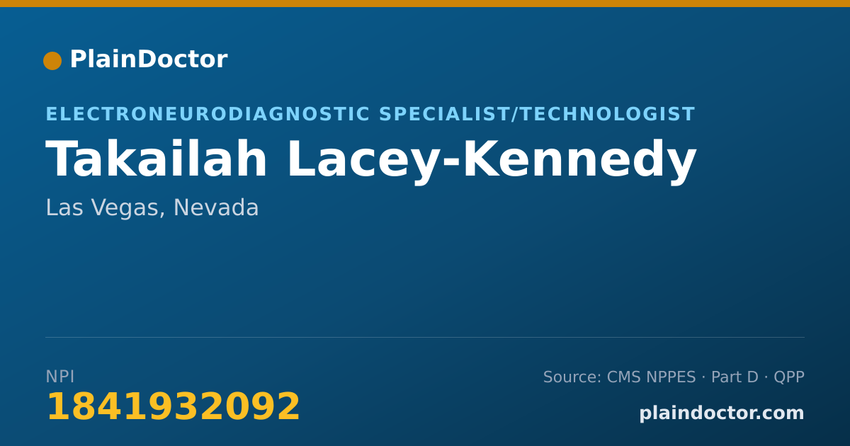 Shareable card for Takailah Lacey-Kennedy - Electroneurodiagnostic Specialist/Technologist, Las Vegas, NV