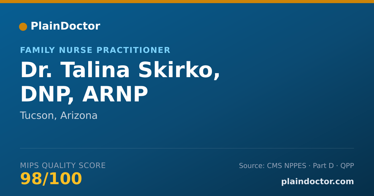 Shareable card for Talina Skirko, DNP, ARNP - Family Nurse Practitioner, Tucson, AZ