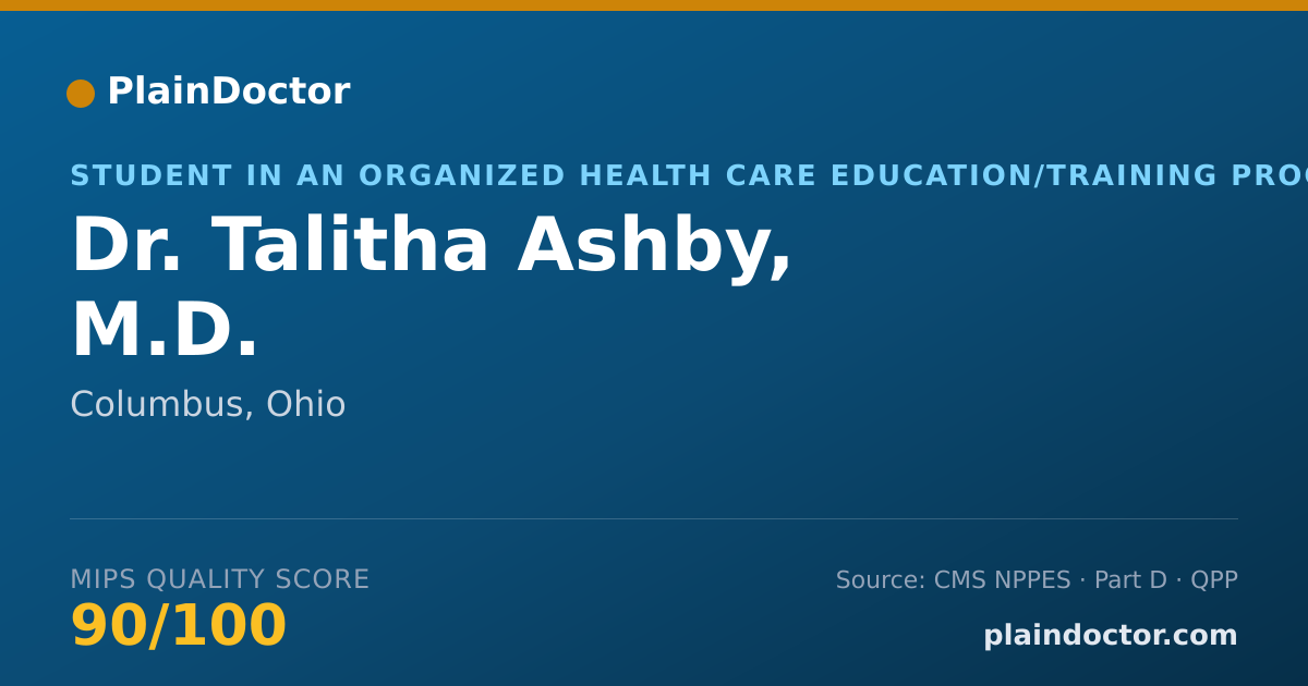 Shareable card for Talitha Ashby, M.D. - Student in an Organized Health Care Education/Training Program, Columbus, OH