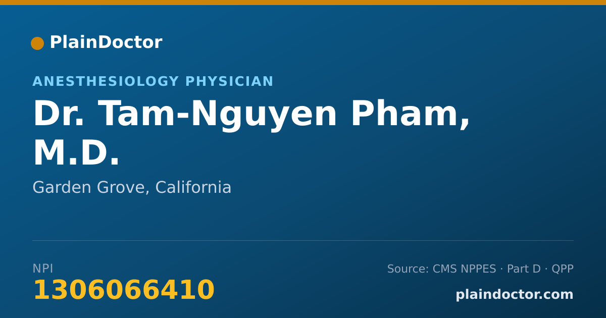 Shareable card for Tam-Nguyen Pham, M.D. - Anesthesiology Physician, Garden Grove, CA