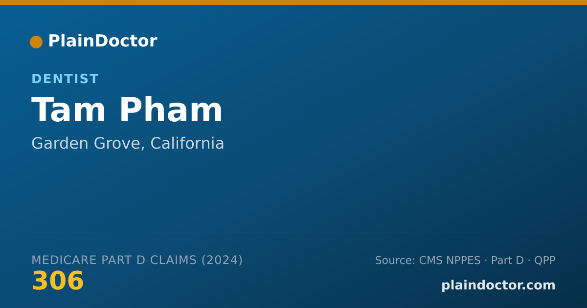 Shareable card for Tam Pham - Dentist, Garden Grove, CA