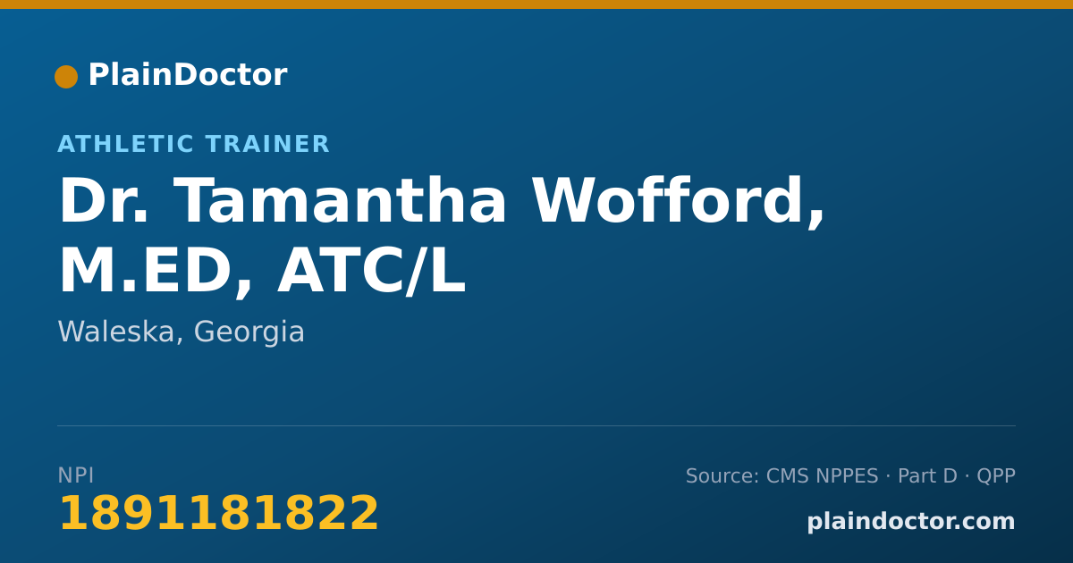 Shareable card for Tamantha Wofford, M.ED, ATC/L - Athletic Trainer, Waleska, GA