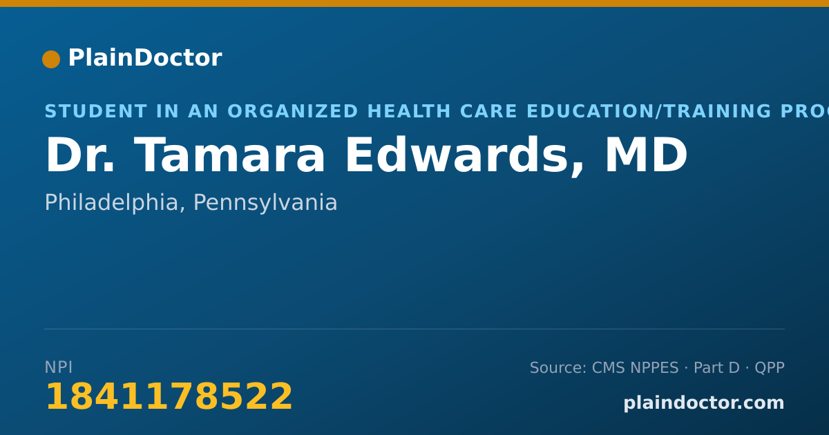 Shareable card for Tamara Edwards, MD - Student in an Organized Health Care Education/Training Program, Philadelphia, PA
