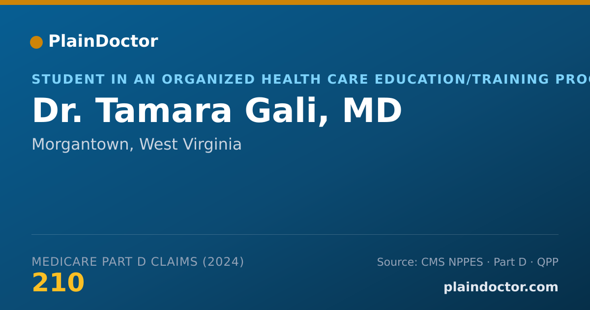 Shareable card for Tamara Gali, MD - Student in an Organized Health Care Education/Training Program, Morgantown, WV