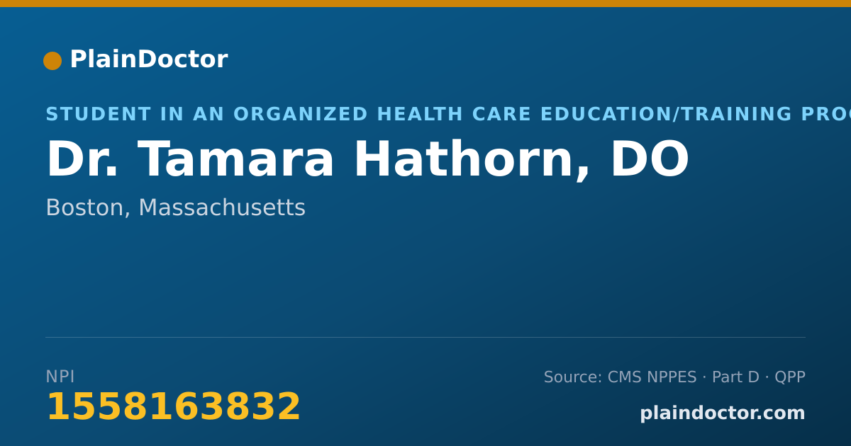 Shareable card for Tamara Hathorn, DO - Student in an Organized Health Care Education/Training Program, Boston, MA