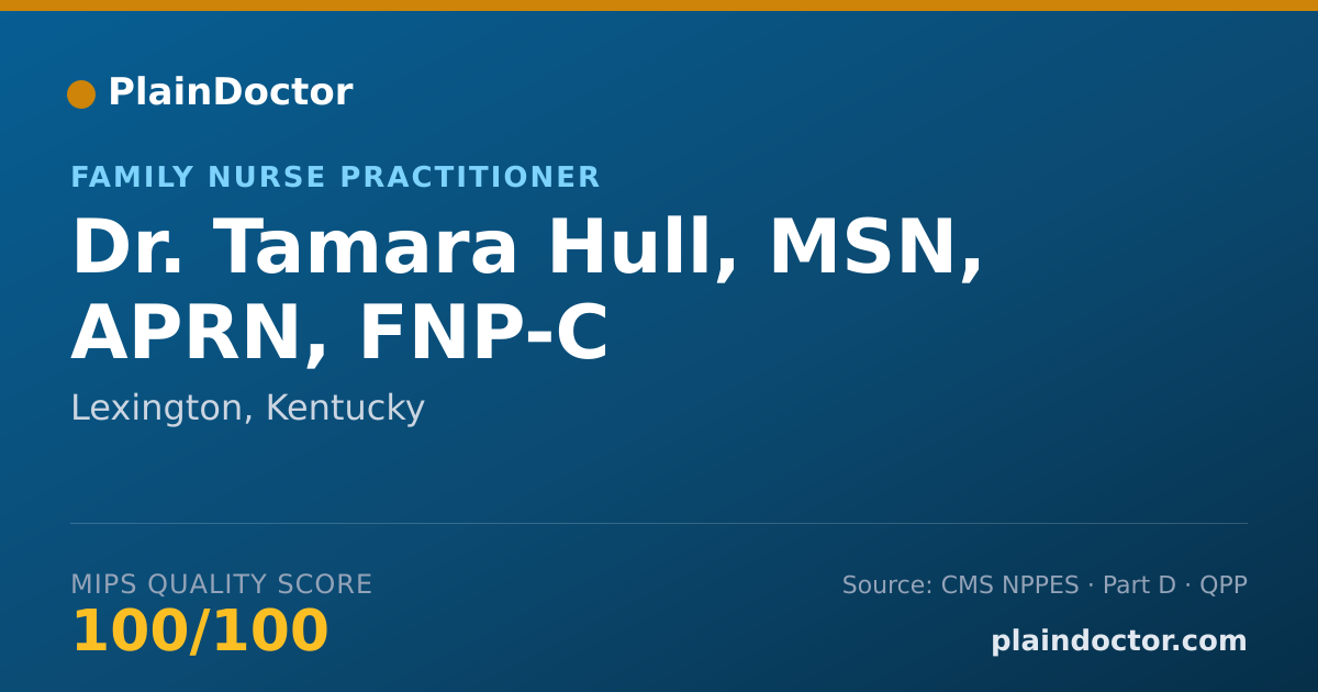 Shareable card for Tamara Hull, MSN, APRN, FNP-C - Family Nurse Practitioner, Lexington, KY