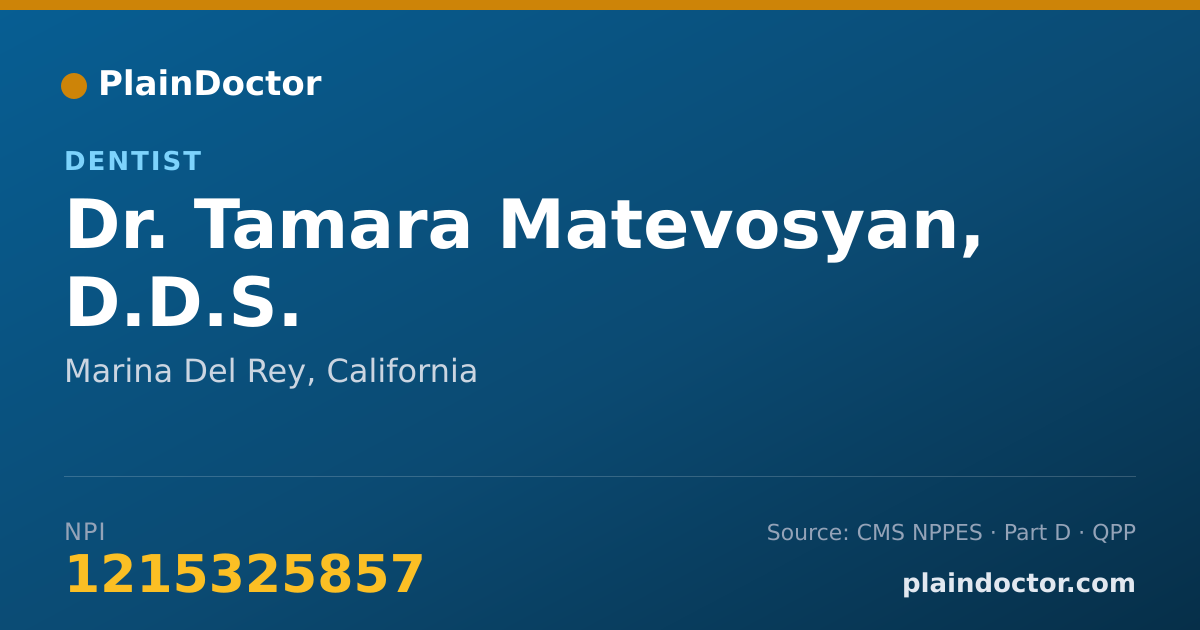 Shareable card for Tamara Matevosyan, D.D.S. - Dentist, Marina Del Rey, CA