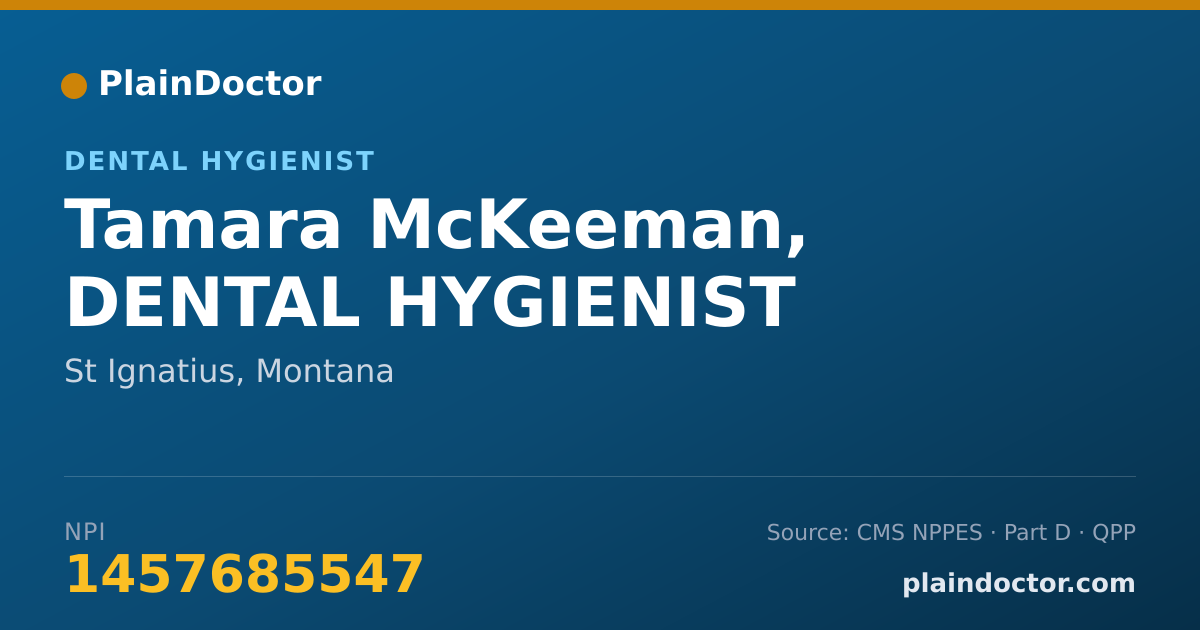Shareable card for Tamara McKeeman, DENTAL HYGIENIST - Dental Hygienist, St Ignatius, MT