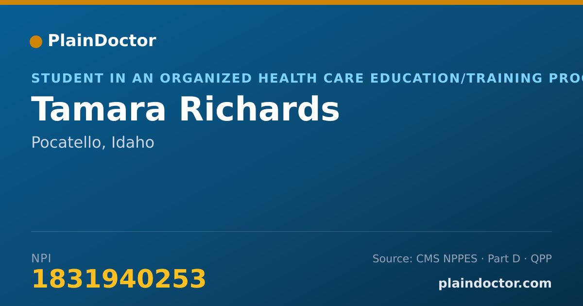 Shareable card for Tamara Richards - Student in an Organized Health Care Education/Training Program, Pocatello, ID