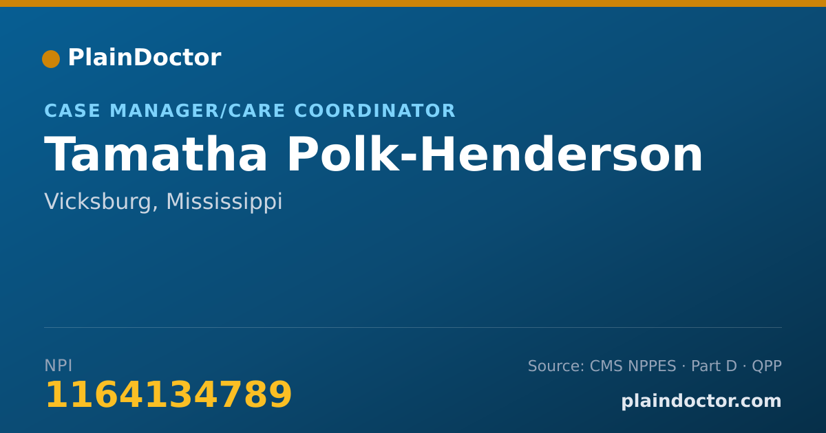 Shareable card for Tamatha Polk-Henderson - Case Manager/Care Coordinator, Vicksburg, MS