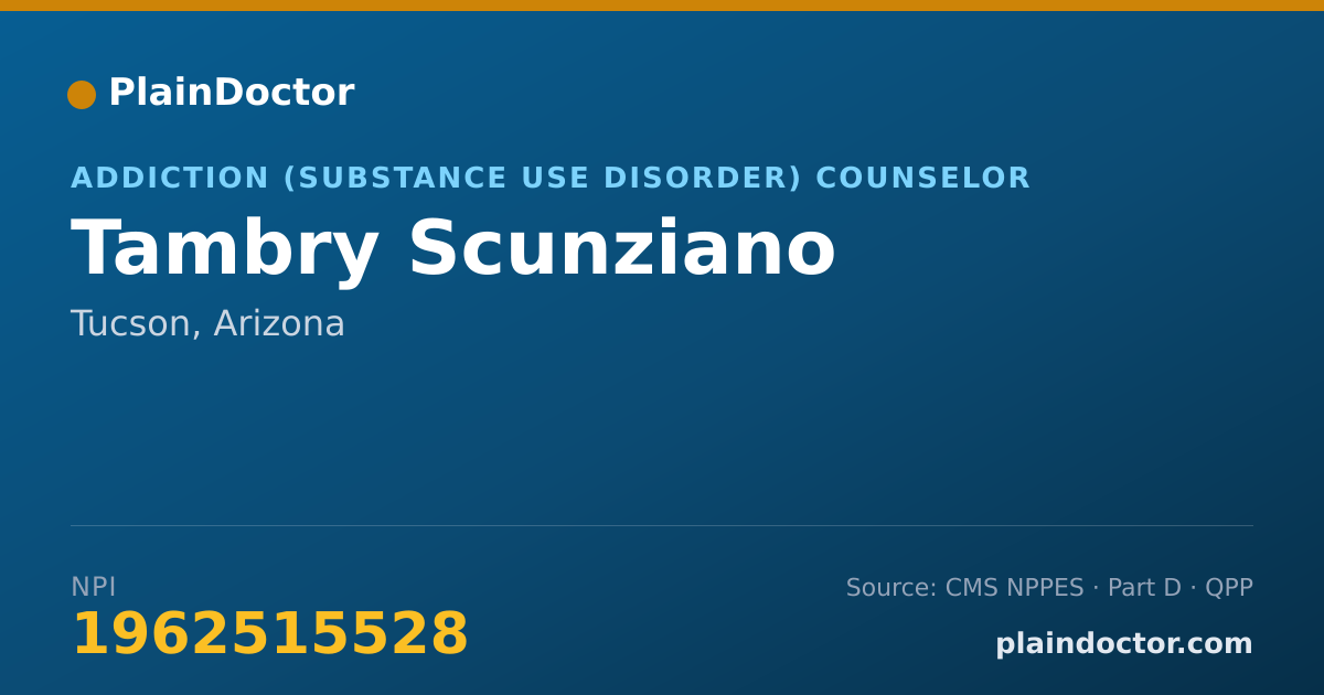 Shareable card for Tambry Scunziano - Addiction (Substance Use Disorder) Counselor, Tucson, AZ