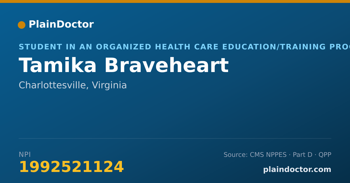 Shareable card for Tamika Braveheart - Student in an Organized Health Care Education/Training Program, Charlottesville, VA