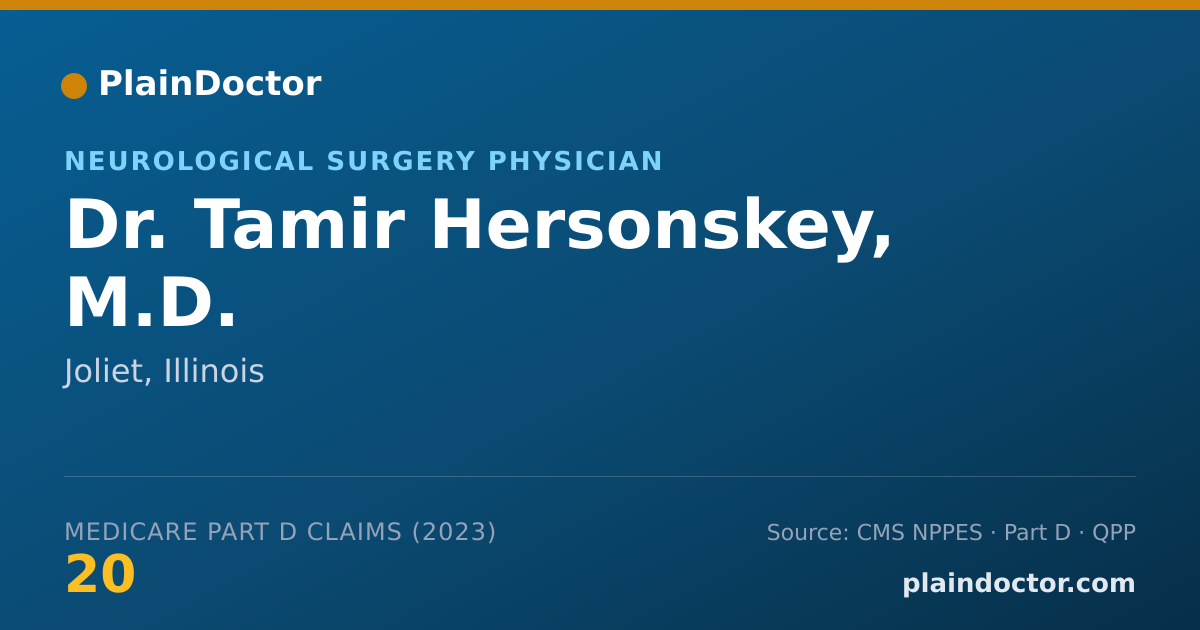 Shareable card for Tamir Hersonskey, M.D. - Neurological Surgery Physician, Joliet, IL