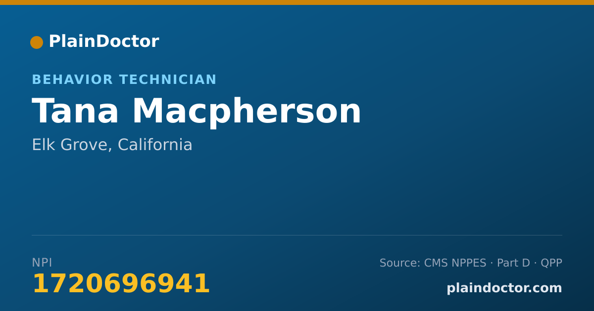 Shareable card for Tana Macpherson - Behavior Technician, Elk Grove, CA
