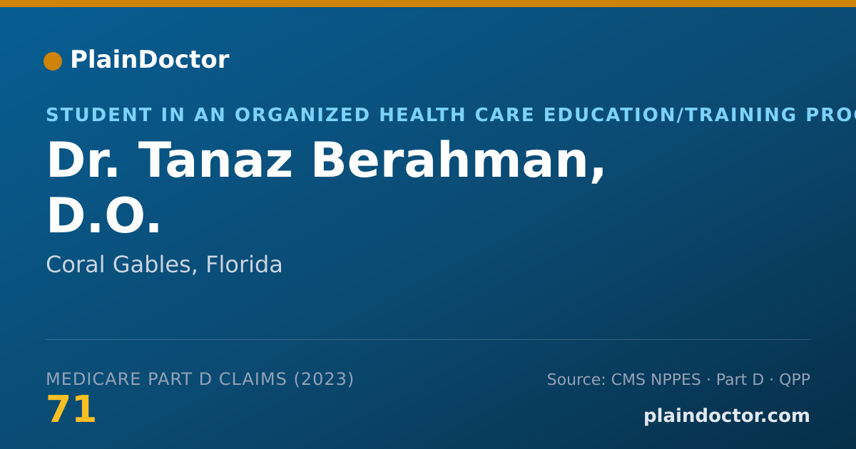 Shareable card for Tanaz Berahman, D.O. - Student in an Organized Health Care Education/Training Program, Coral Gables, FL